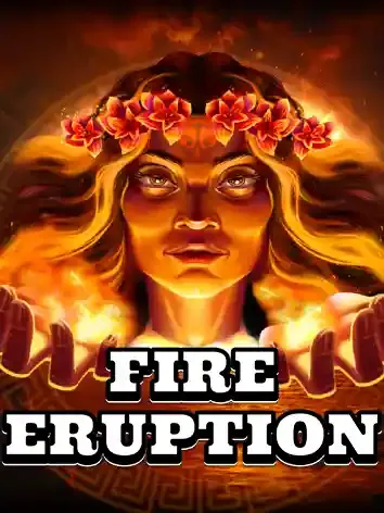Fire Eruption - STARBET388