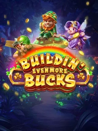 Buildin Even More Bucks - STARBET388