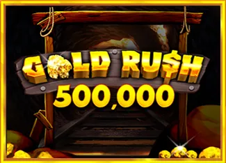 Gold Rush 500,000 - STARBET388