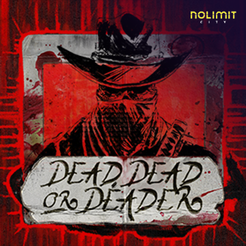 Dead, Dead Or Deader - STARBET388