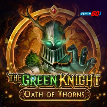 The Green Knight Oath of Thorns - STARBET388